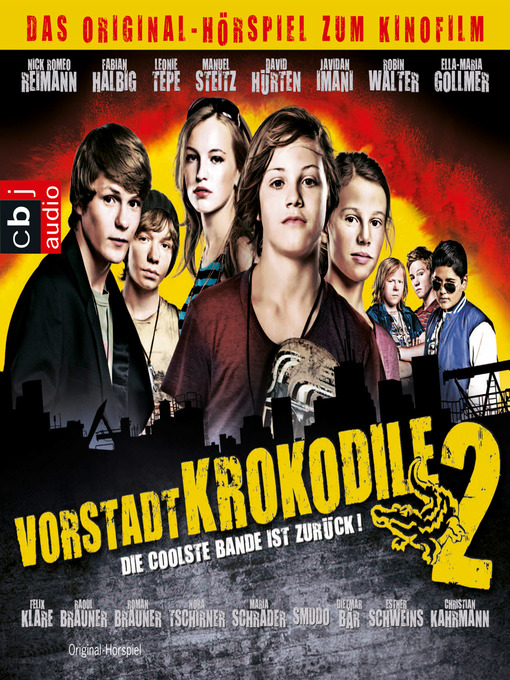 Detalles del título Vorstadtkrokodile 2--Die coolste Bande ist zurück de Christian Ditter - Lista de espera